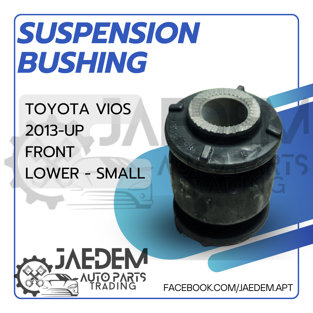 Front Suspension Arm Bushing for Toyota Vios 2014-up | Lower (Big or Small)