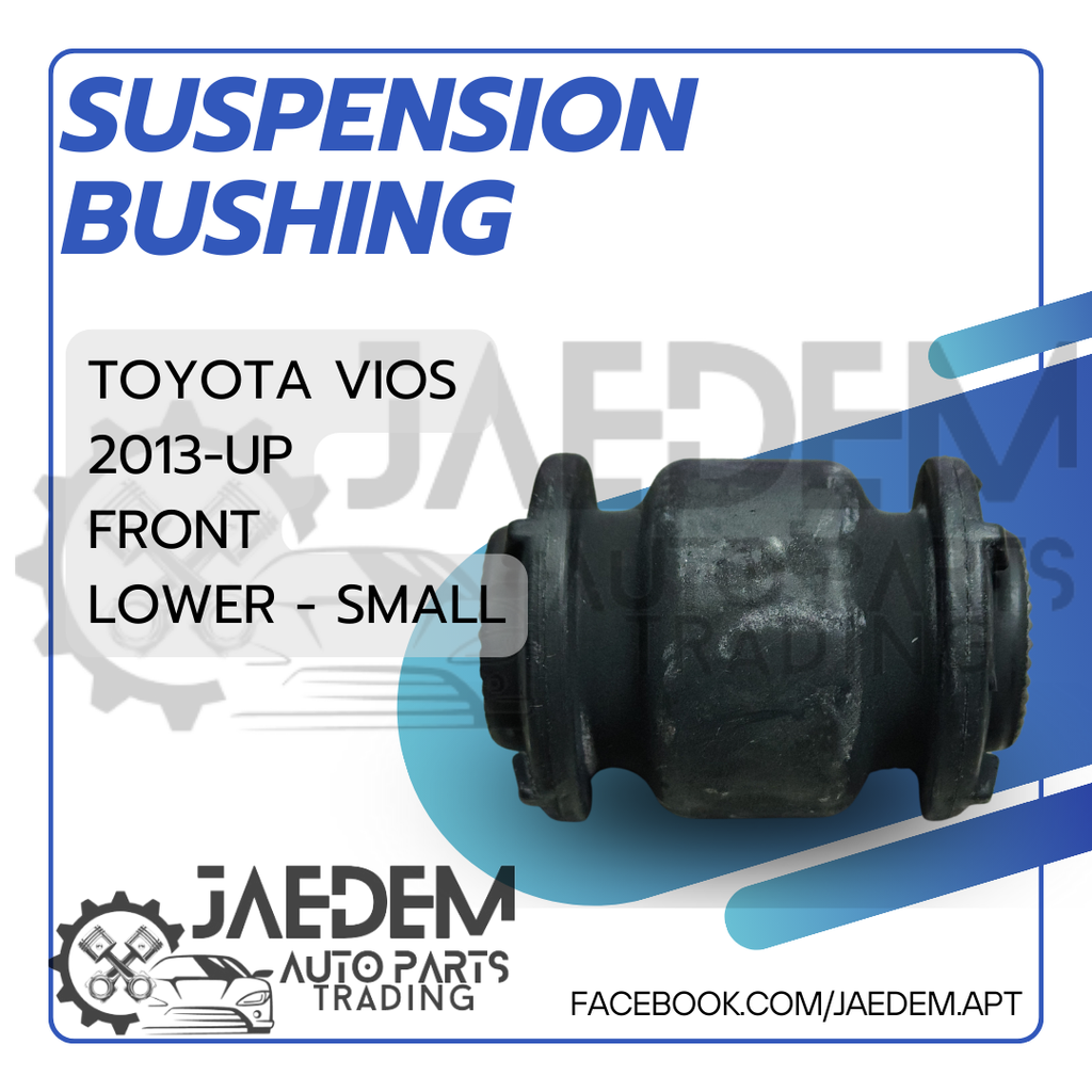 Front Suspension Arm Bushing for Toyota Vios 2014-up | Lower (Big or Small)