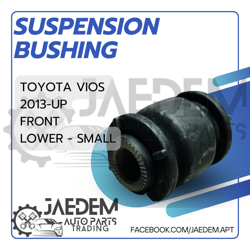 Front Suspension Arm Bushing for Toyota Vios 2014-up | Lower (Big or Small)