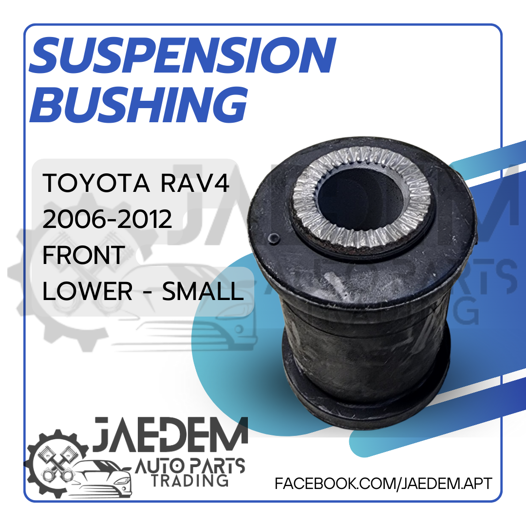 Front Suspension Arm Bushing for Toyota Rav-4 2006-2012 | Lower (Big, Small)