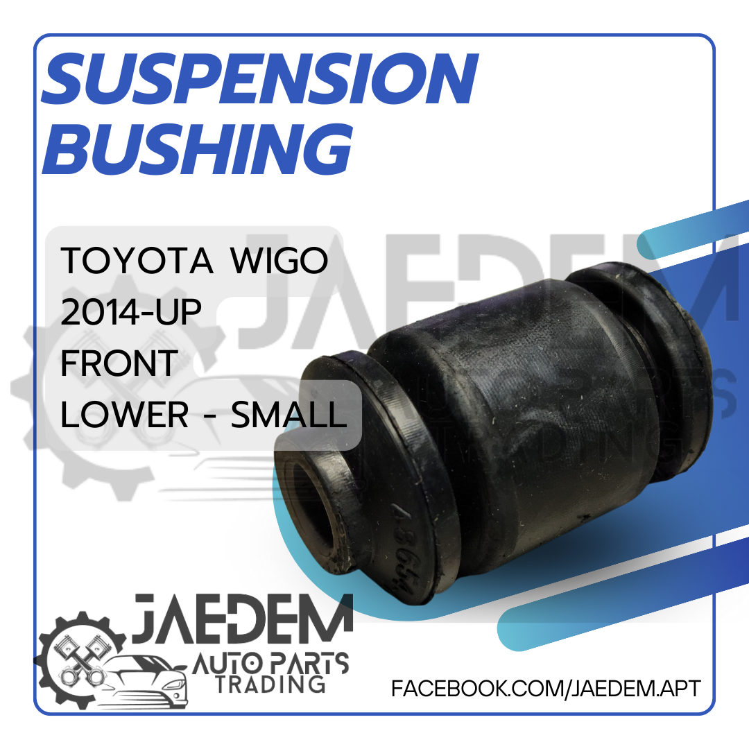 Front Suspension Arm Bushing for Toyota Wigo 2014-up | Lower (Big, Small)