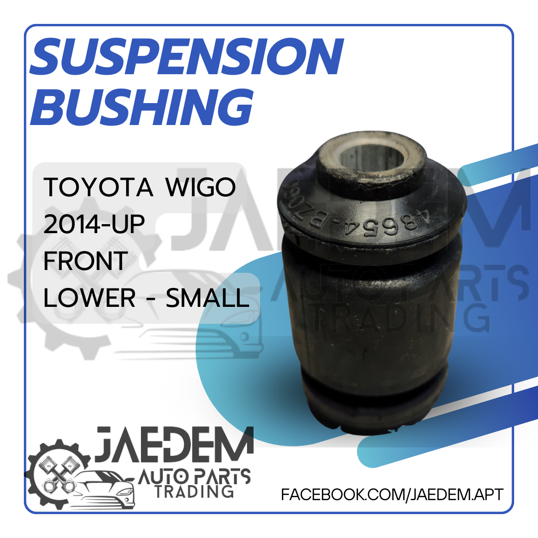 Front Suspension Arm Bushing for Toyota Wigo 2014-up | Lower (Big, Small)