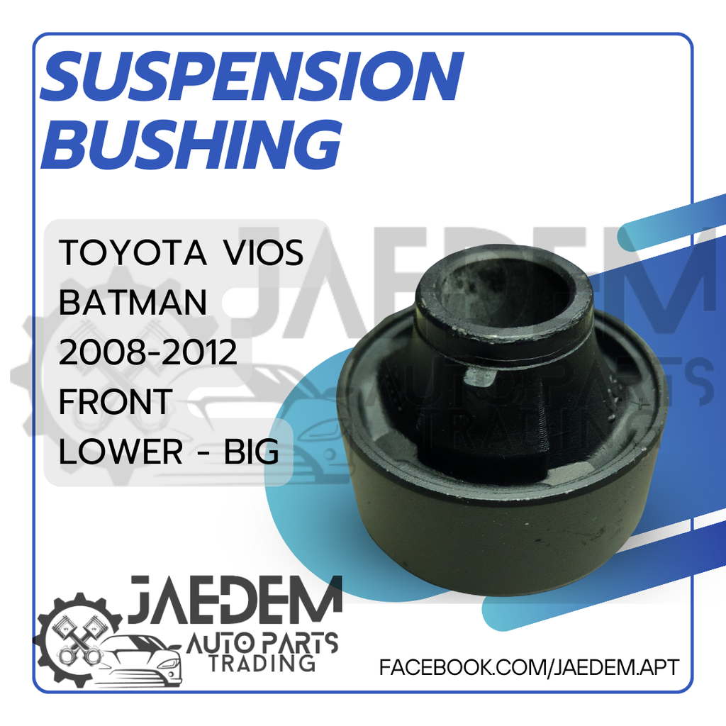 Front Suspension Arm Bushing for Toyota Vios 2008-2013 | Lower (Big or Small)