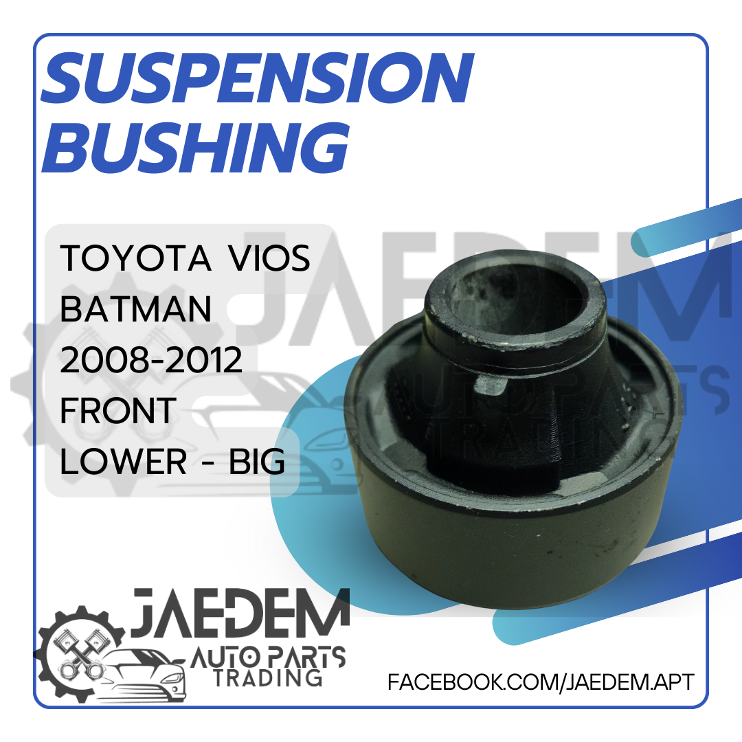 Front Suspension Arm Bushing for Toyota Vios 2008-2013 | Lower (Big or Small)