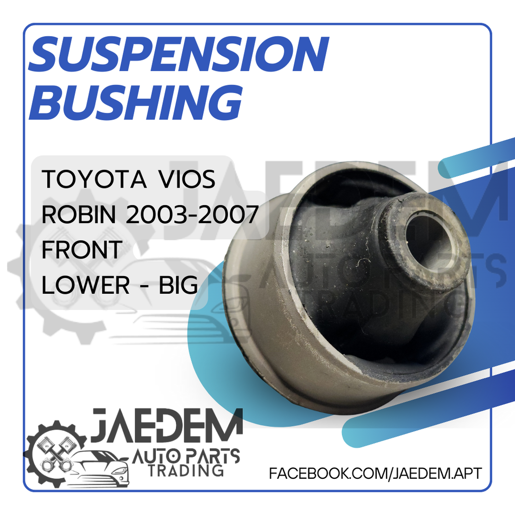 Front, Rear Suspension Arm Bushing for Toyota Vios 2003-2007 | Lower (Big or Small)