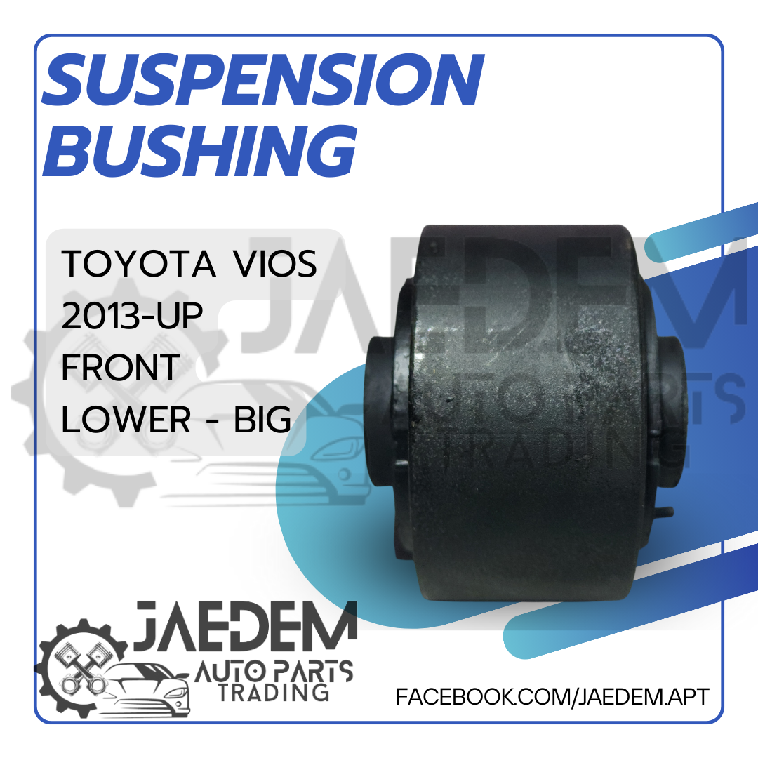 Front Suspension Arm Bushing for Toyota Vios 2014-up | Lower (Big or Small)