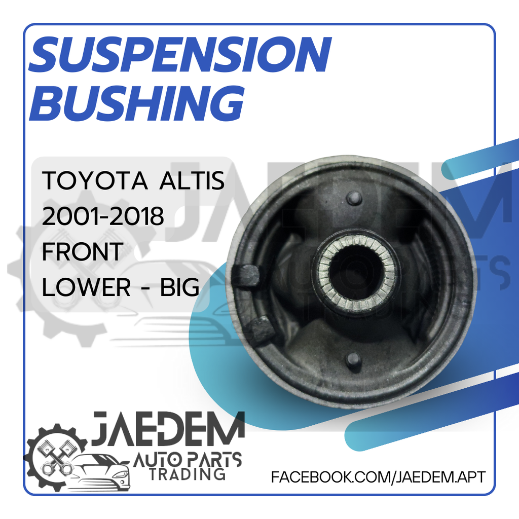 Front, Rear Suspension Arm Bushing for Toyota Corolla Altis 2001-2018 | Lower (Big or Small)