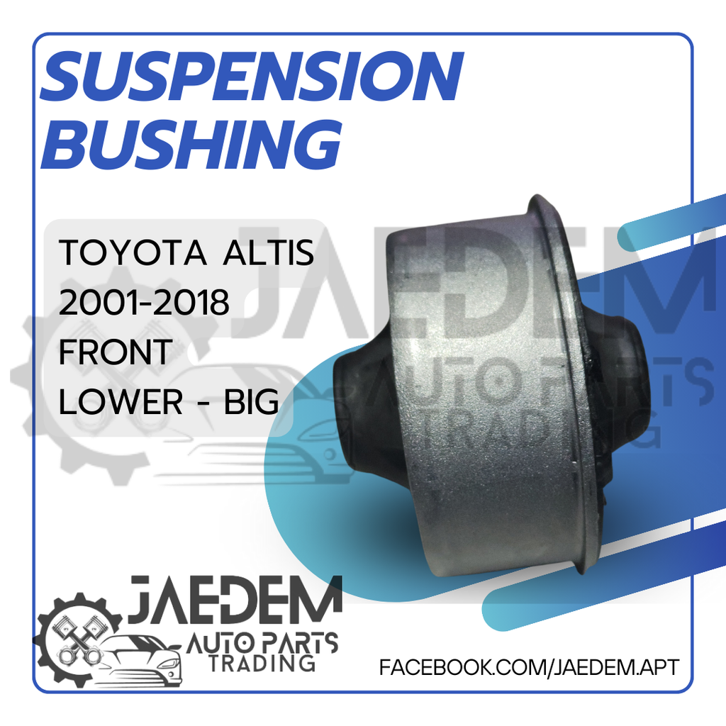 Front, Rear Suspension Arm Bushing for Toyota Corolla Altis 2001-2018 | Lower (Big or Small)