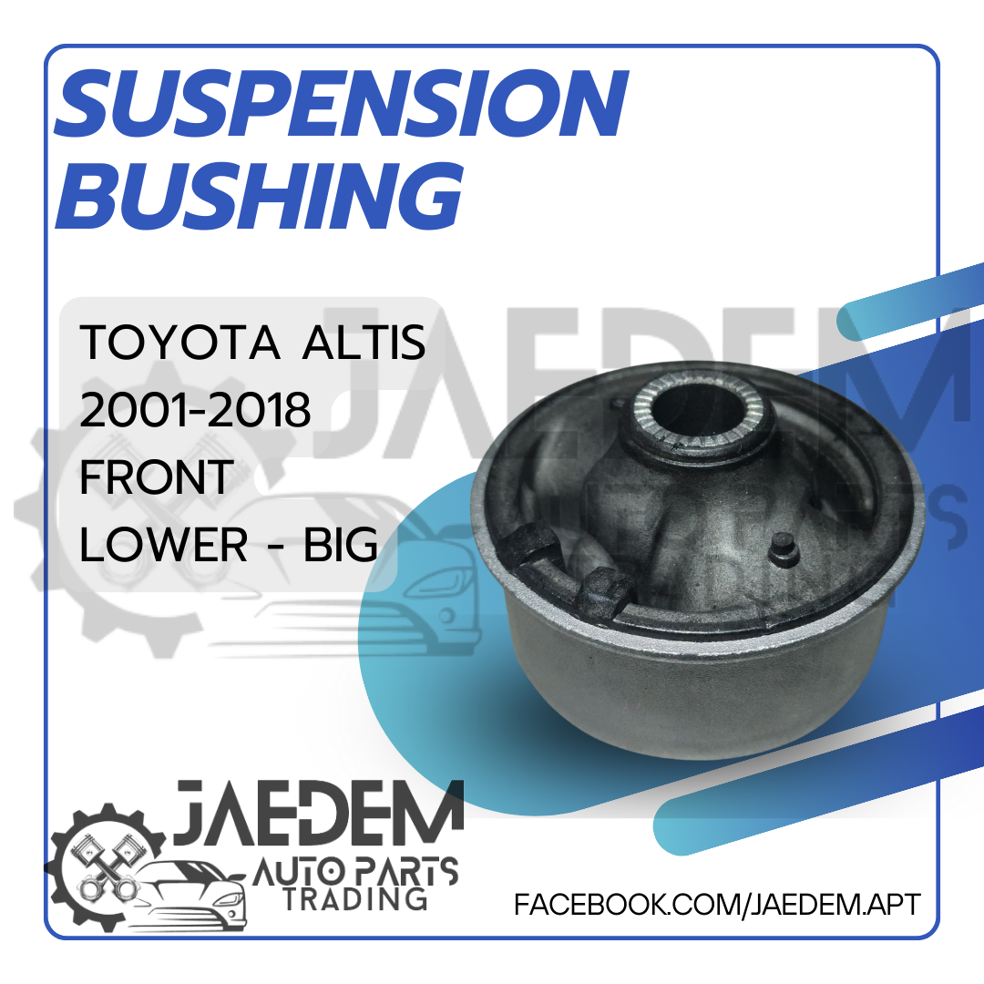 Front, Rear Suspension Arm Bushing for Toyota Corolla Altis 2001-2018 | Lower (Big or Small)