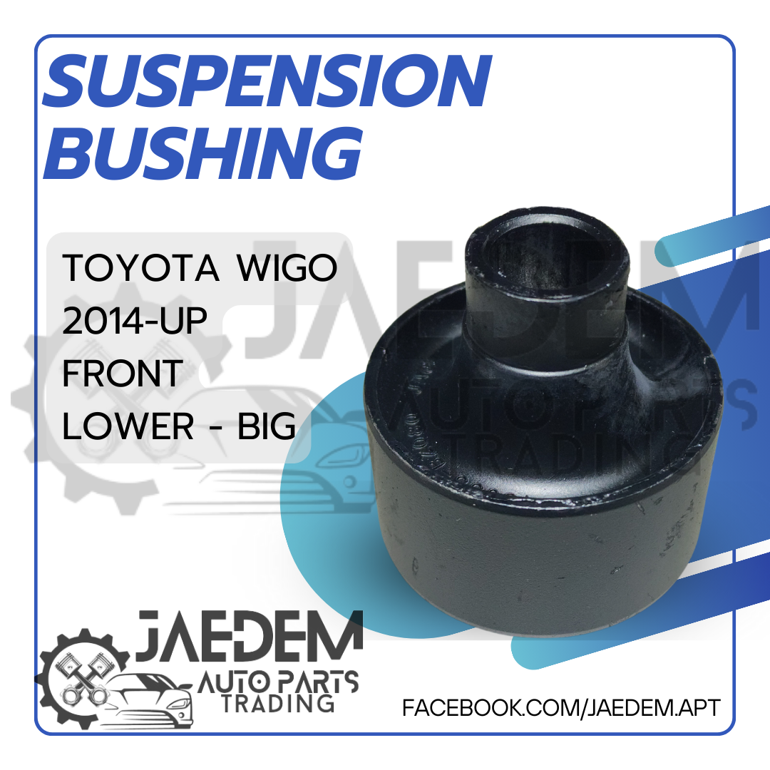 Front Suspension Arm Bushing for Toyota Wigo 2014-up | Lower (Big, Small)