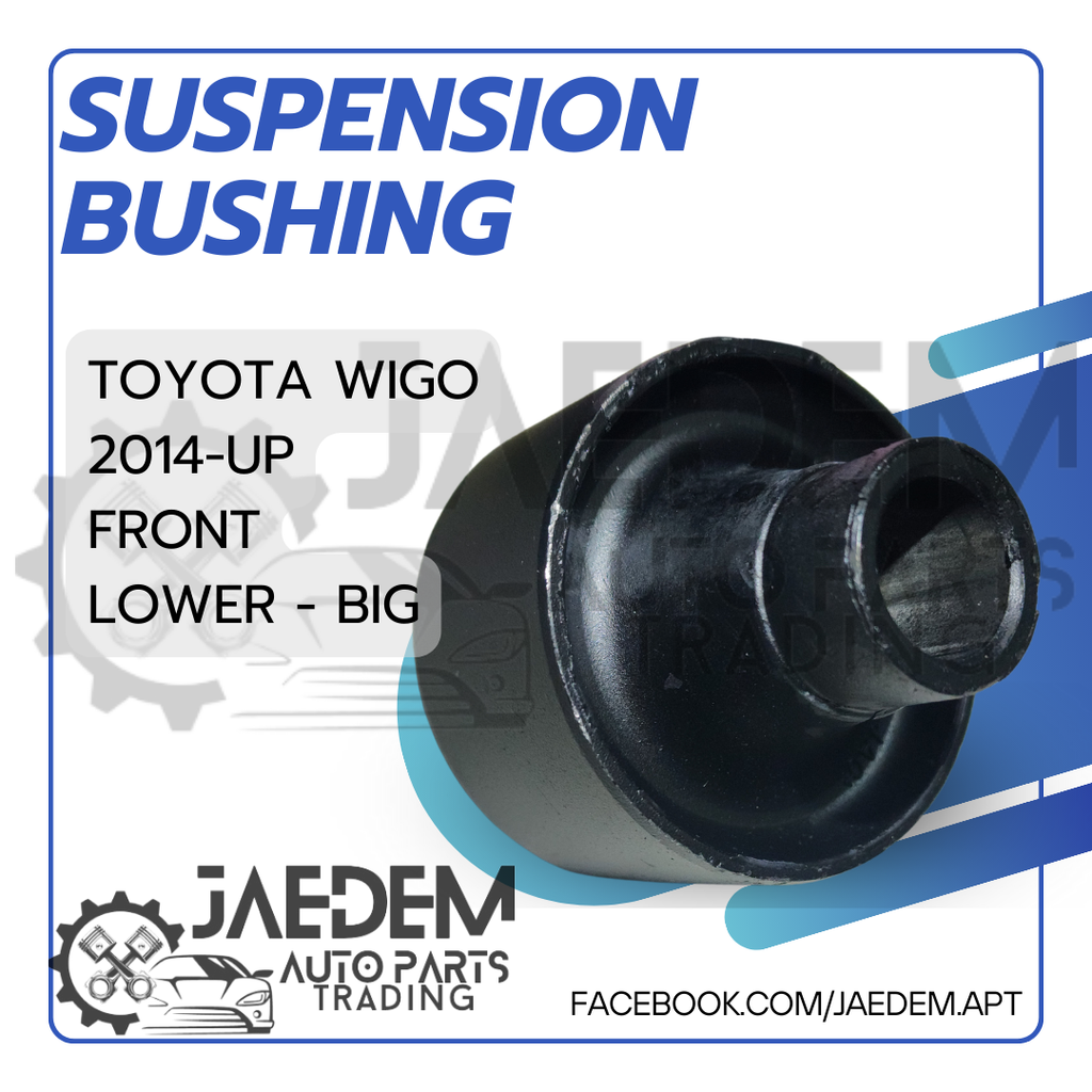 Front Suspension Arm Bushing for Toyota Wigo 2014-up | Lower (Big, Small)