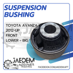 Front Suspension Arm Bushing for Toyota Avanza 2012-2020, Rush 2018-up | Lower (Big, Small)
