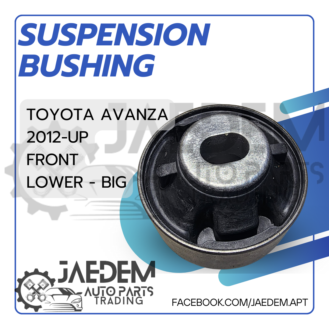 Front Suspension Arm Bushing for Toyota Avanza 2012-2020, Rush 2018-up | Lower (Big, Small)